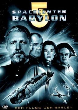 Spacecenter Babylon 5 - Der Fluss der Seelen