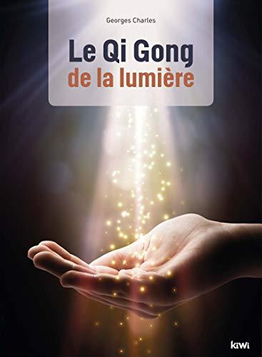 Le qi gong de la lumière