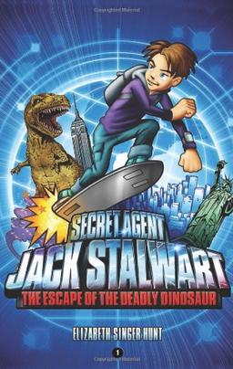 Secret Agent Jack Stalwart: Book 1: The Escape of the Deadly Dinosaur: USA