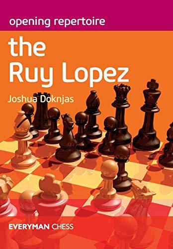 Opening Repertoire the Ruy Lopez