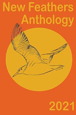 New Feathers Anthology 2021