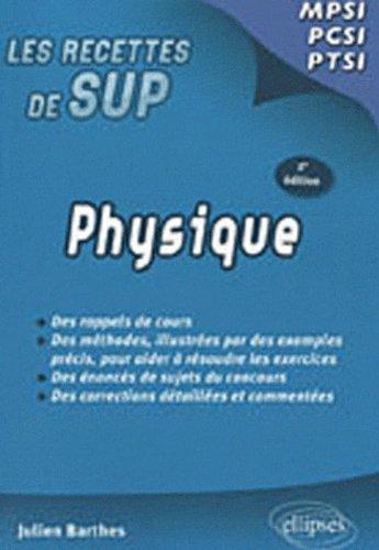 Physique : MPSI, PCSI, PTSI