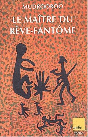 Le maître du rêve-fantôme