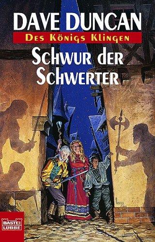 Schwur der Schwerter. Des Königs Klingen 03