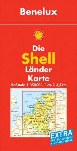 Shell Länderkarte / Benelux  1 : 350 000. Mit Ortsverzeichnis und Reiseführer