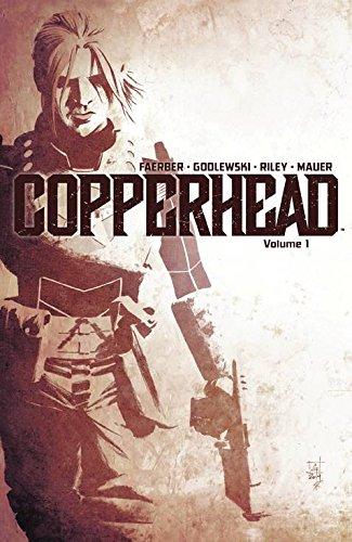 Copperhead Volume 1: A New Sheriff in Town (Copperhead Tp)