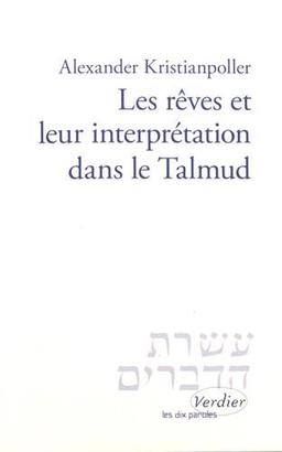 Les rêves et leur interprétation dans le Talmud