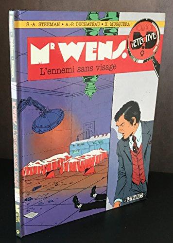 Mr Wens : d'après Stanislas-André Steeman. Vol. 2. L'Ennemi sans visage