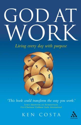 God at Work: Living Every Day With Purpose