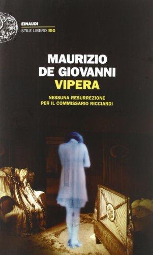 Vipera. Nessuna resurrezione per il commissario Ricciardi