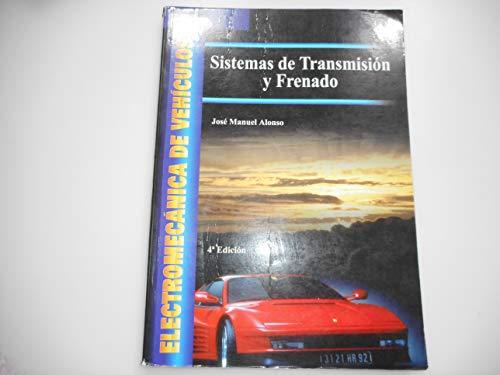 Sistemas de transmisión y frenado (Transporte y Mantenimiento de Vehículos)