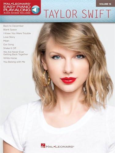 Taylor Swift: Easy Piano Play-Along Volume 19 (Easy Piano Play-along, 19, Band 19)