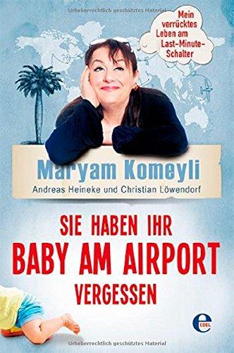 Sie haben Ihr Baby am Airport vergessen: Mein verrücktes Leben am Last-Minute-Schalter