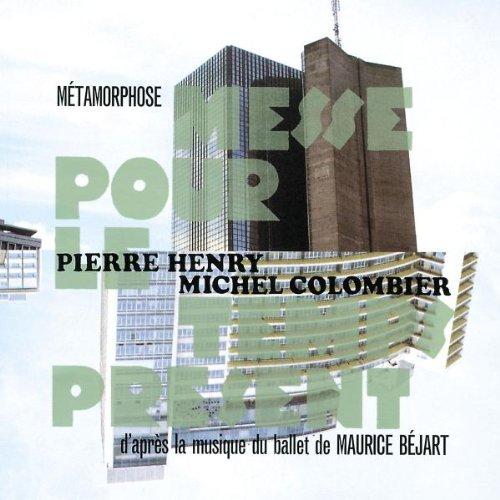 Metamorphose - Messe Pour Le Temps Present