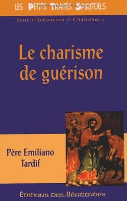 Le Charisme de guérison