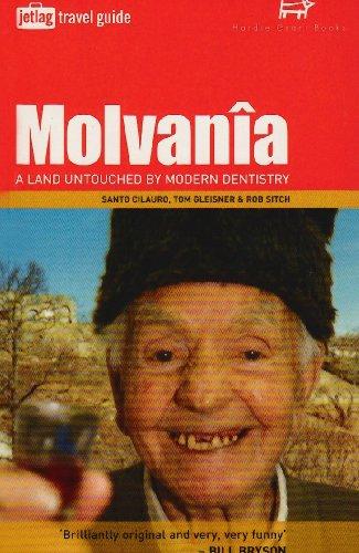 Molvania: A Land Untouched by Modern Dentistry (Jetlag Travel Guide)