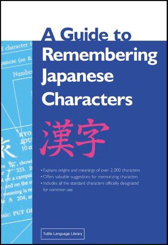 A Guide to Remembering Japanese Characters Guide to Remembering Japanese Characters (Tuttle language library)