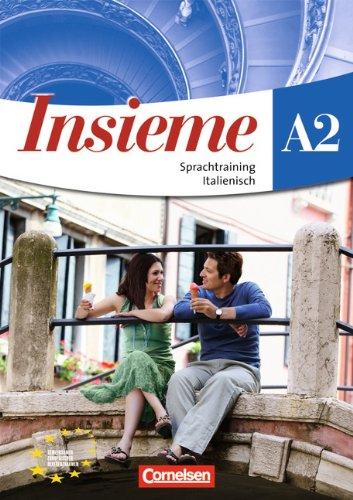 Insieme - Aktuelle Ausgabe: A2 - Sprachtraining: Europäischer Referenzrahmen