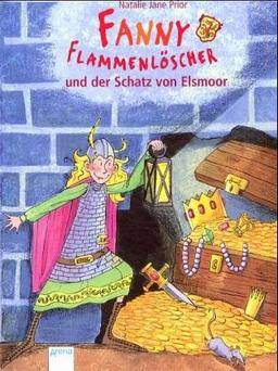 Fanny Flammenlöscher und der Schatz von Elsmoor