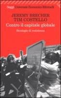 Contro il capitale globale. Strategie di resistenza