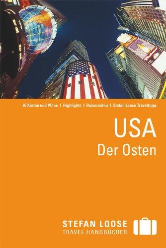 Stefan Loose Reiseführer USA, Der Osten