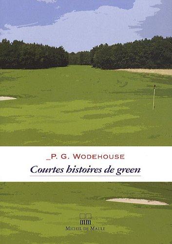 Courtes histoires de green