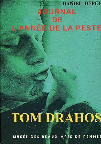 Tom Drahos - Journal de l'année de la peste