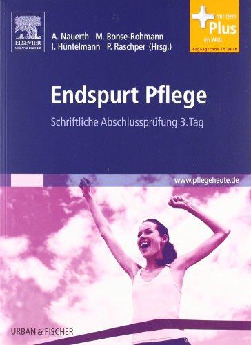 Endspurt Pflege: Schriftliche Abschlussprüfung 3. Tag - mit www.pflegeheute.de-Zugang