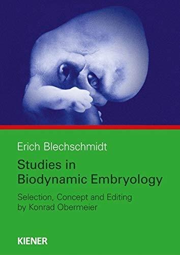 Studies in Biodynamic Embryology: Conception, selection and editing by Konrad Obermeier