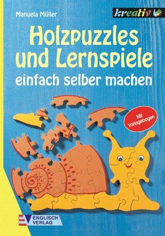 Holzpuzzles und Lernspiele einfach selber machen