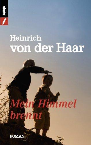 Mein Himmel brennt: Die Geschichte einer Kindheit im Münsterland