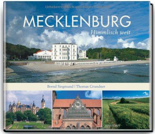 Mecklenburg. Himmlisch weit