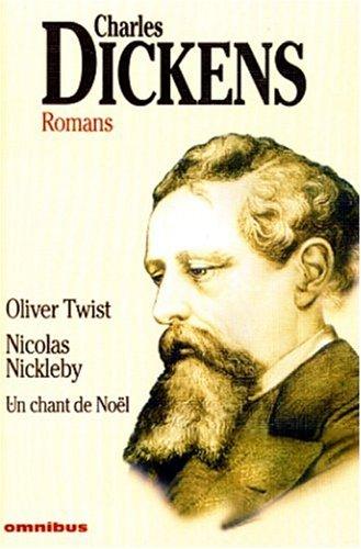 Oliver Twist ; Nicolas Nickleby ; Un chant de Noël (Omnibus)