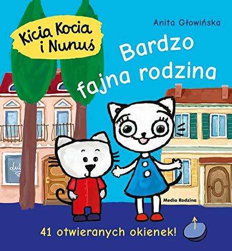 Kicia Kocia i Nunus Bardzo fajna rodzina