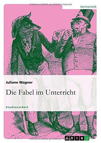 Die Fabel im Unterricht