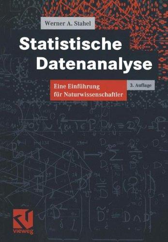 Statistische Datenanalyse: Eine Einführung für Naturwissenschaftler