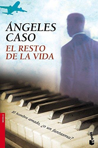 El resto de la vida (Novela)