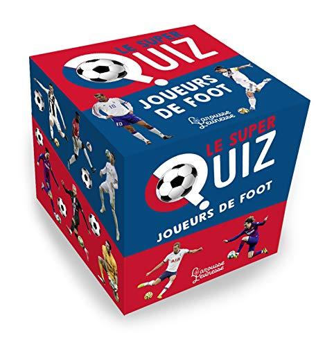 Le super quiz joueurs de foot