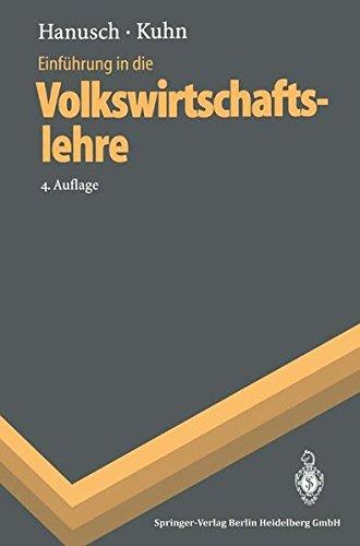 Einführung in die Volkswirtschaftslehre (Springer-Lehrbuch)