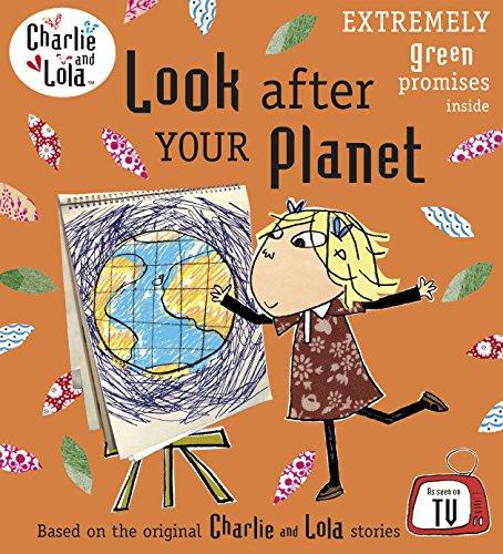 Charlie and Lola: Look After Your Planet