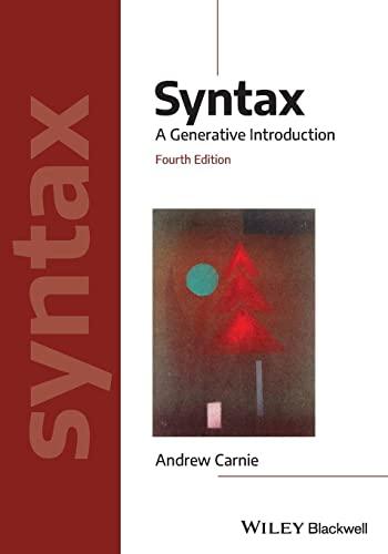 Syntax: A Generative Introduction (Introducing Linguistics, 4)