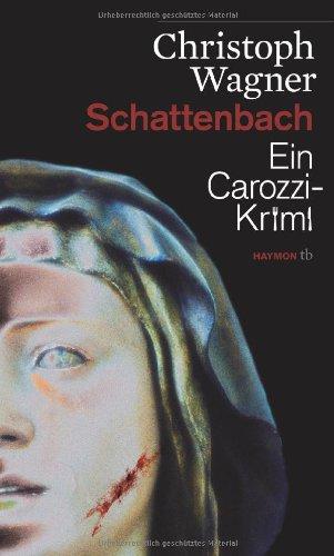 Schattenbach. Ein Carozzi-Krimi