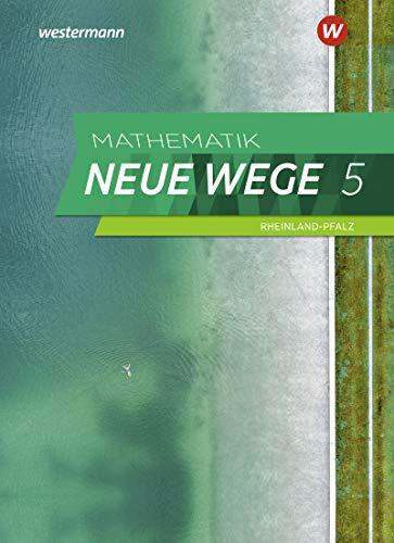 Mathematik Neue Wege SI - Ausgabe 2022 für Rheinland-Pfalz: Schülerband 5: Sekundarstufe 1 - Ausgabe 2022