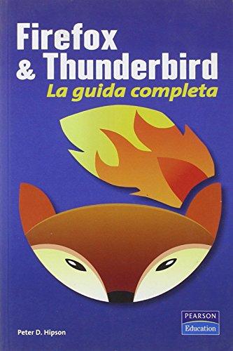 Firefox & Thunderbird. La guida completa (Professionale)