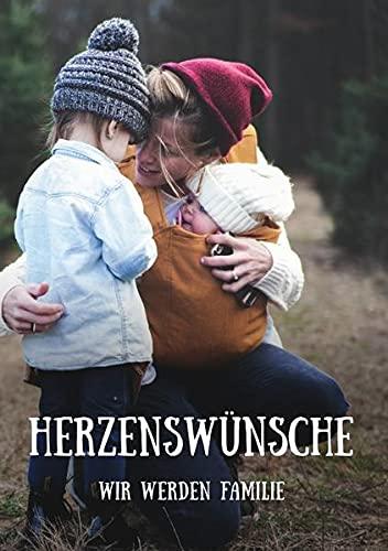 Herzenswünsche - Wir werden Familie