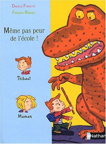 Même pas peur de l'école !