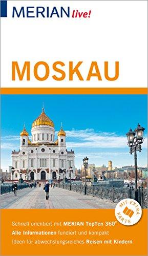 MERIAN live! Reiseführer Moskau: Mit Extra-Karte zum Herausnehmen