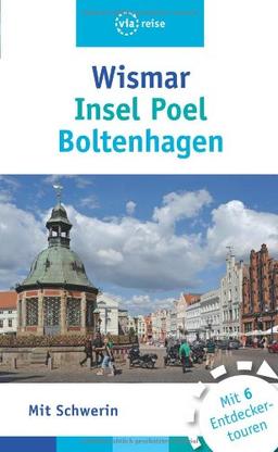 Wismar, Insel Poel, Boltenhagen: Mit Schwerin