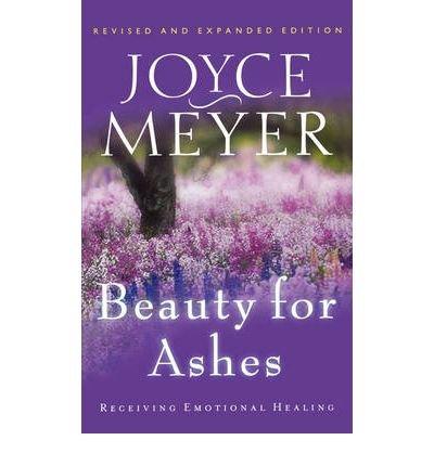 Beauty for Ashes: Receiving Emotional Healing