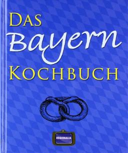 Das Bayern Kochbuch